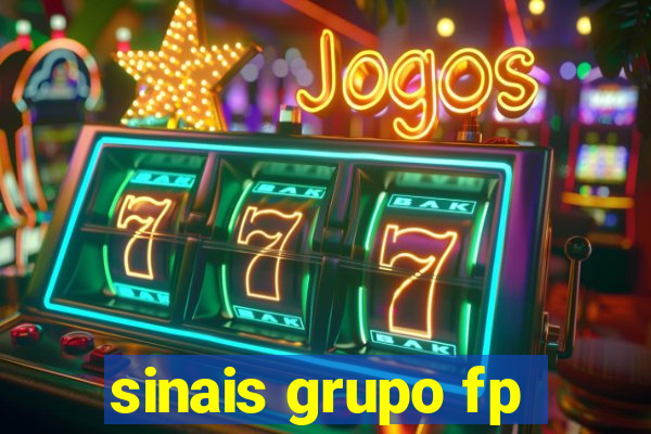 sinais grupo fp